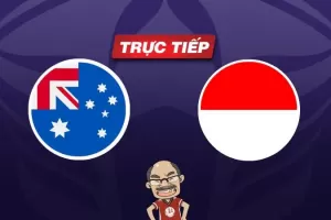 Trực tiếp bóng đá Úc vs Indonesia, 18h30 ngày 28/01: Khó cho đại diện Đông Nam Á